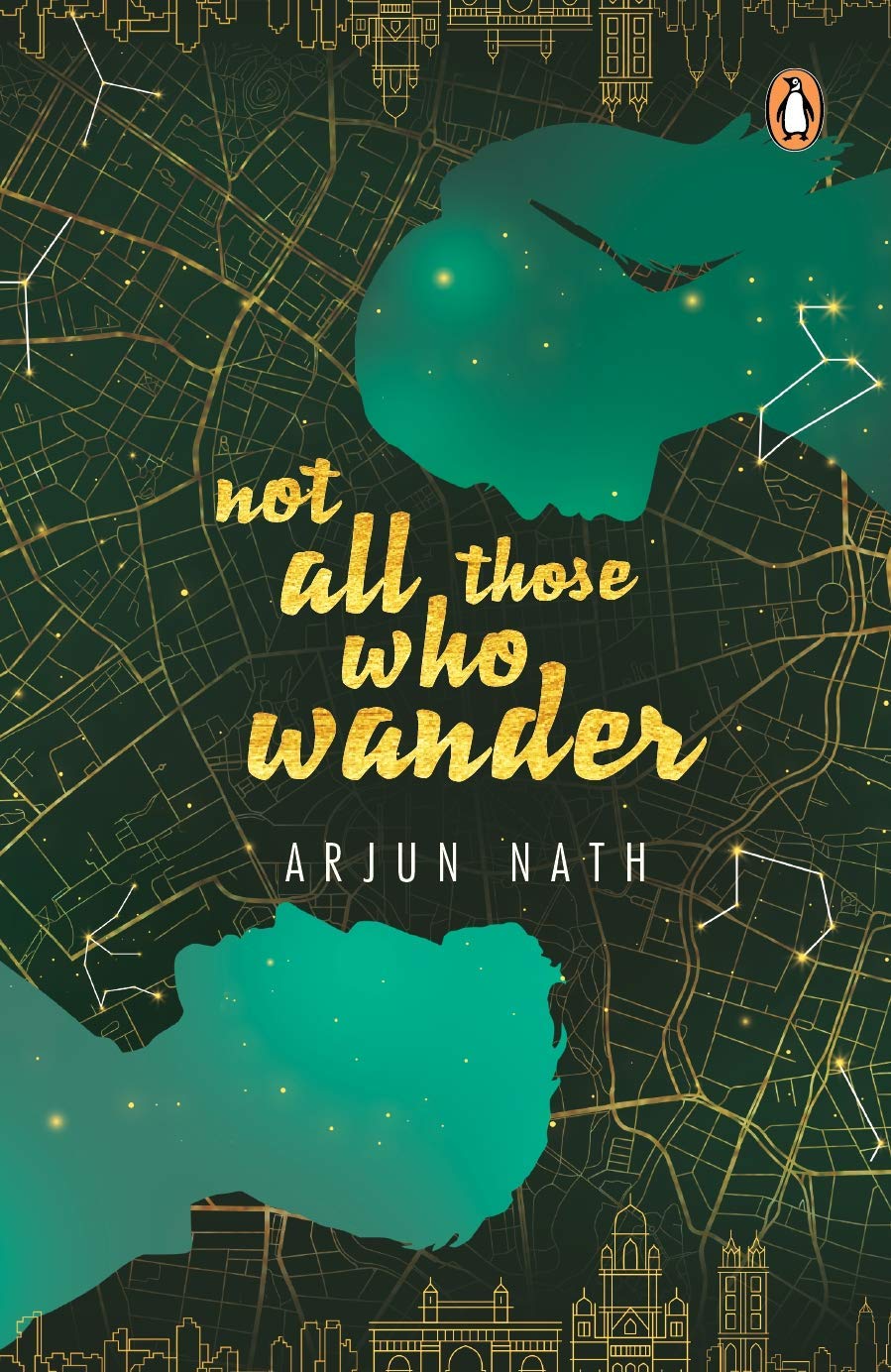 Arjun Nath's "Not All Those Who Wander" is a heartfelt story about Millennial Friendships and Modern-Day Love