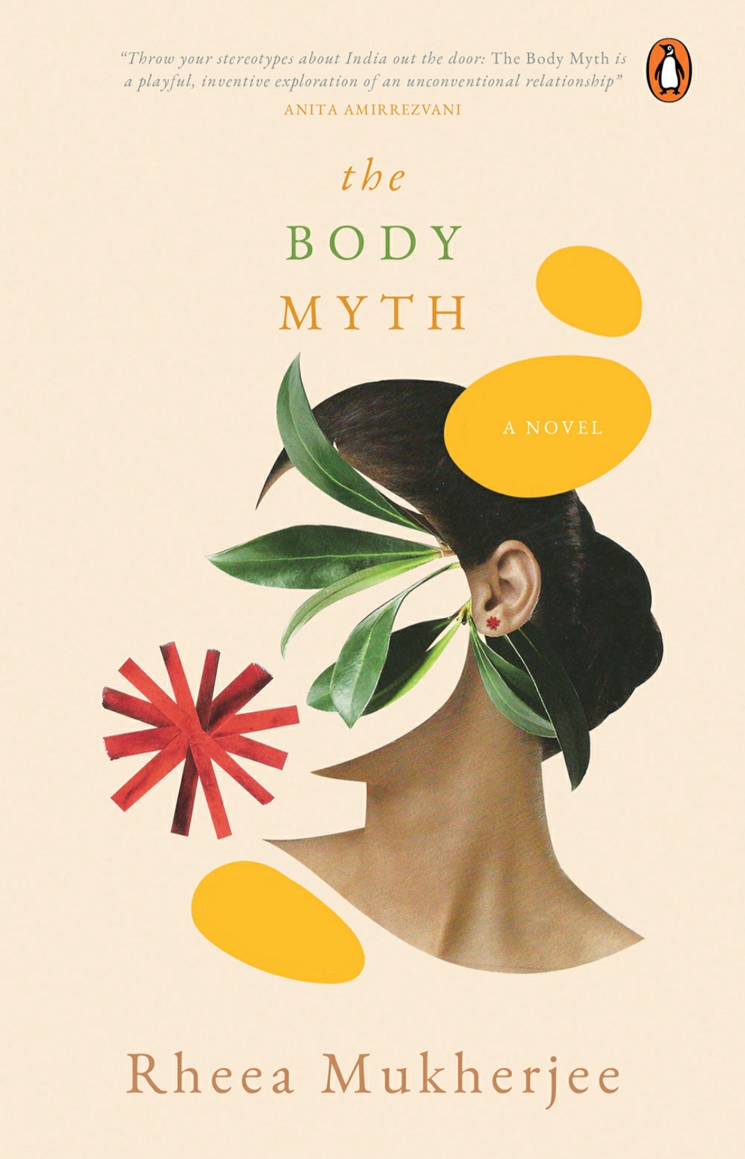 Rheea Mukherjee on "The Body Myth": 'This book was a response to my analysis about notions of love, sexuality, morality, and social privilege'