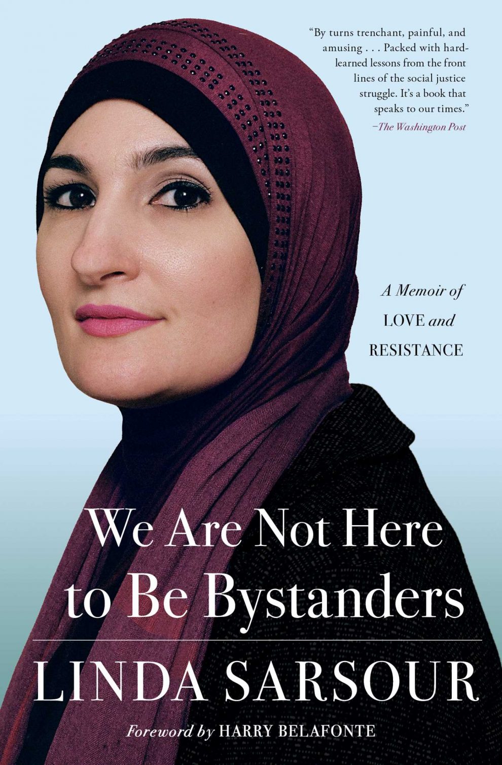 “We Are Not Here To Be Bystanders” A powerful and inspiriting memoir by community activist