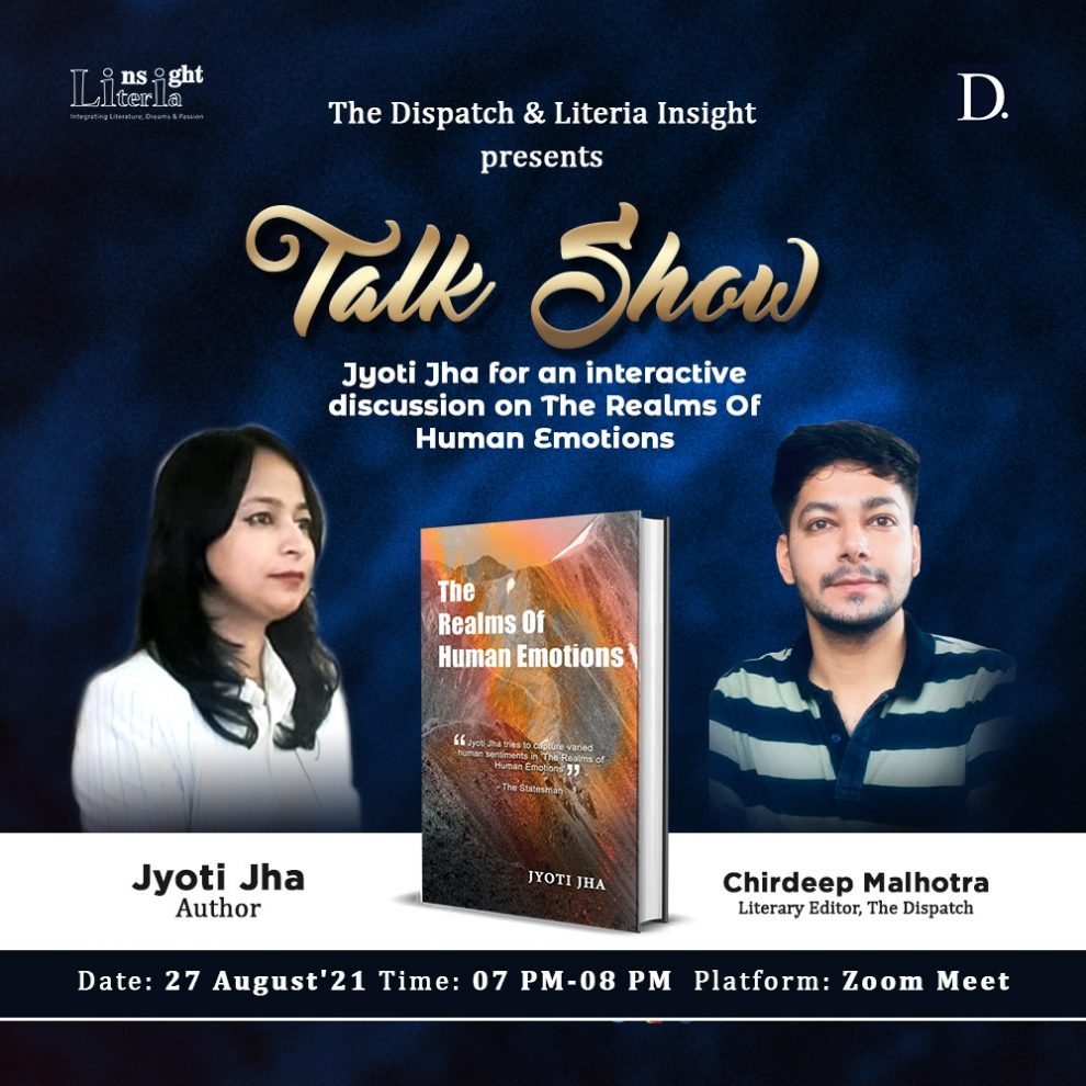 Jyoti Jha discusses her book and writing journey in an exclusive Talk Show with The Dispatch