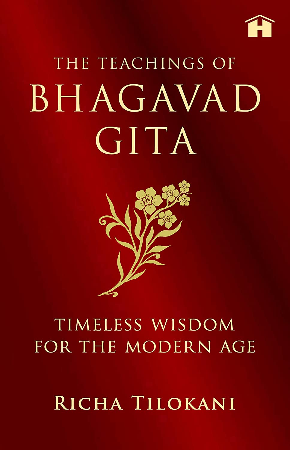 “The Teachings of Bhagavad Gita”: This book is a perfect source to ...