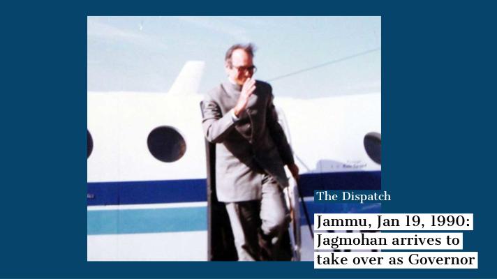 January 19, 1990: The bright sunny afternoon Jagmohan landed in Jammu. Rest is history