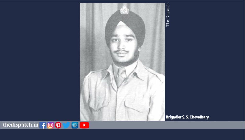 1947 Partition Stories I Brig S.S. Chowdhary Soldier of Humanity The