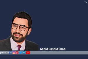 Syed Abid Rasheed Shah, IAS, Jammu and Kashmir | The Dispatch