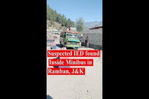 Suspected IED found inside Minibus in Ramban, J&K