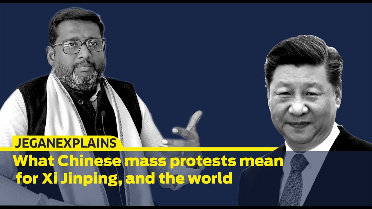 JeganExplains EP02 I What Chinese mass protests mean for Xi Jinping