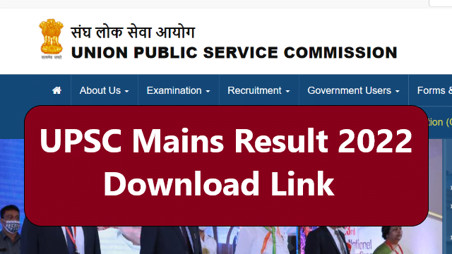 UPSC Mains results 2022 out. All details, result link inside