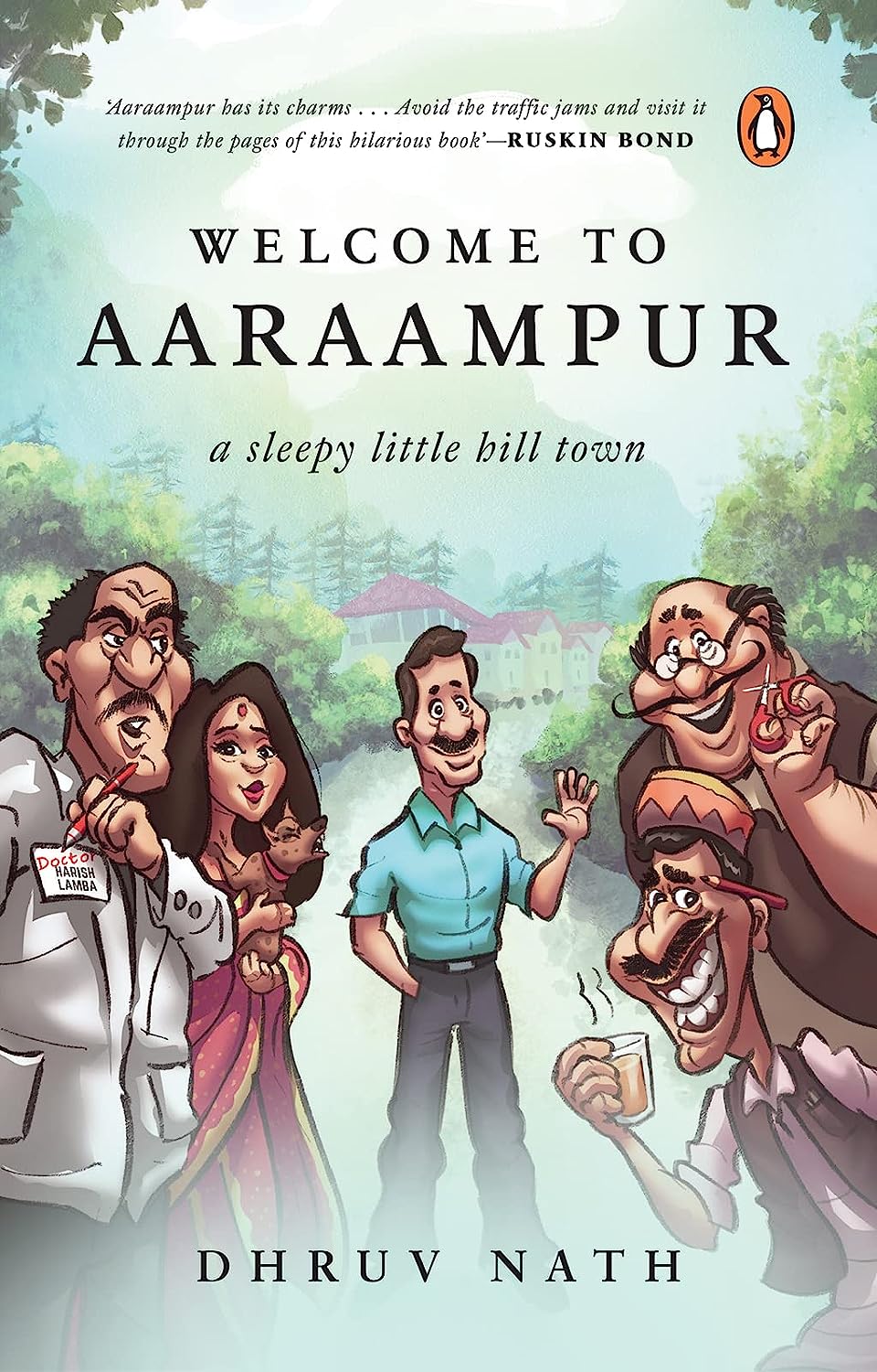 "Welcome to Aaraampur": This captivating fiction will take you on a delightful journey to a small hill town