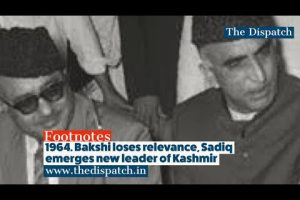 1964. Sadiq emerged an instant leader when Bakshi lost relevance